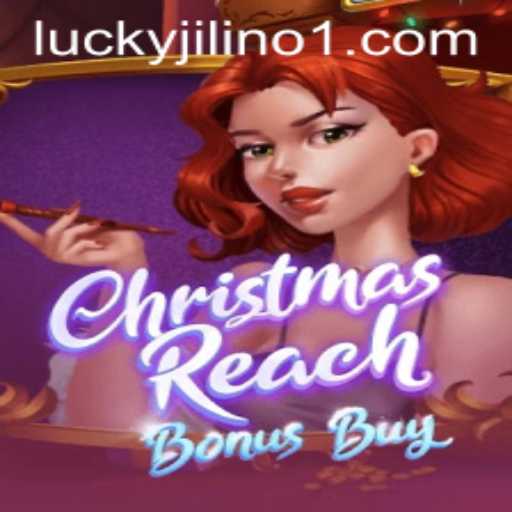 Exploring ChristmasReachBonusBuy: A Festive Adventure with JILINo1.COM